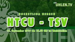 UHLEN.TV - HTCU vs. TSVM - 15.09.2019 14:30 h