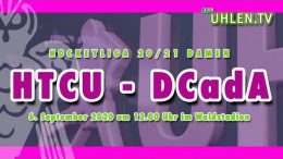 UHLEN TV - HTCU vs. DCADA - 06.09.2020 12:00 h