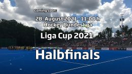 Spontent – Liga Cup 2021 – Halbfinals Damen & Herren – 28.08.2021 11:00 h