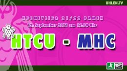 UHLEN.TV - HTCU vs. MHC - 12.09.2021 12:00 h