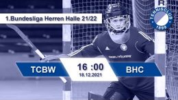 TC 1899 e.V. Blau-Weiss – TCBW vs. BHC – 18.12.2021 16:00 h