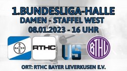 RTHC Bayer Leverkusen e.V. - RTHC vs. BTHV - 08.01.2023 16:00 h