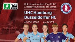 UHC Live – UHC vs. DHC – 14.05.2023 11:30 h