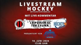 Sport in Leipzig – LSC vs. TSVL – 16.06.2024 13:00 h